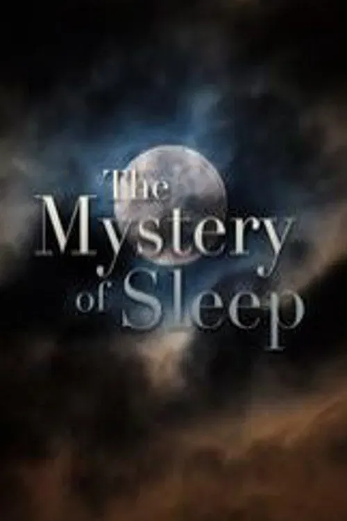 Poster of the movie The Mystery of Sleep