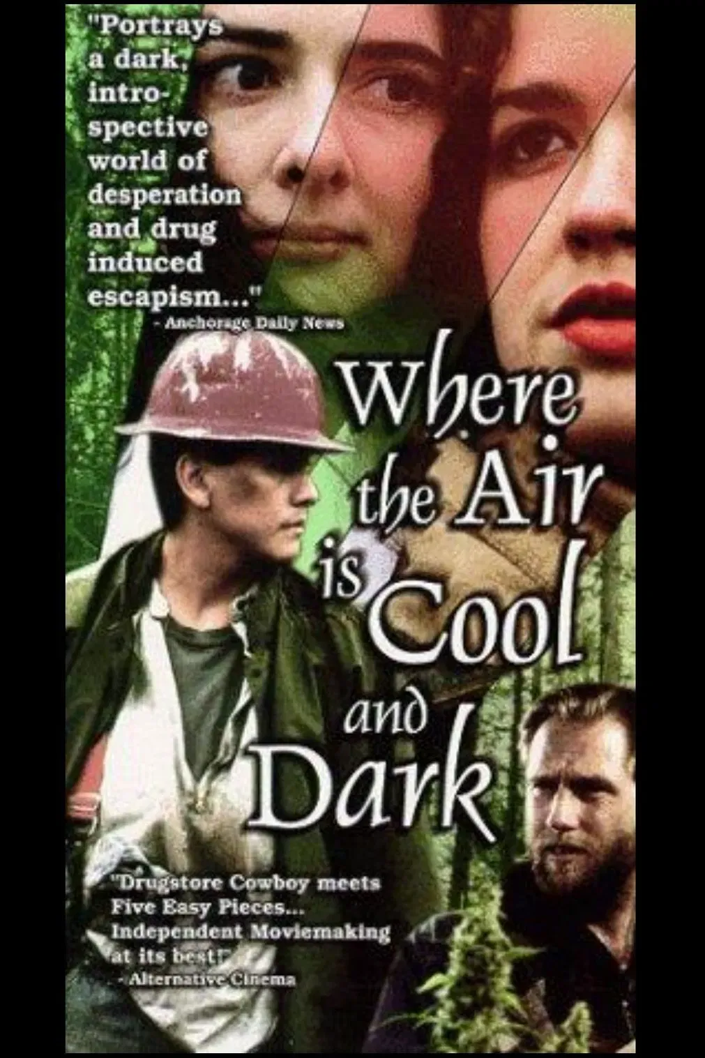 Poster of the movie Where The Air Is Cool And Dark