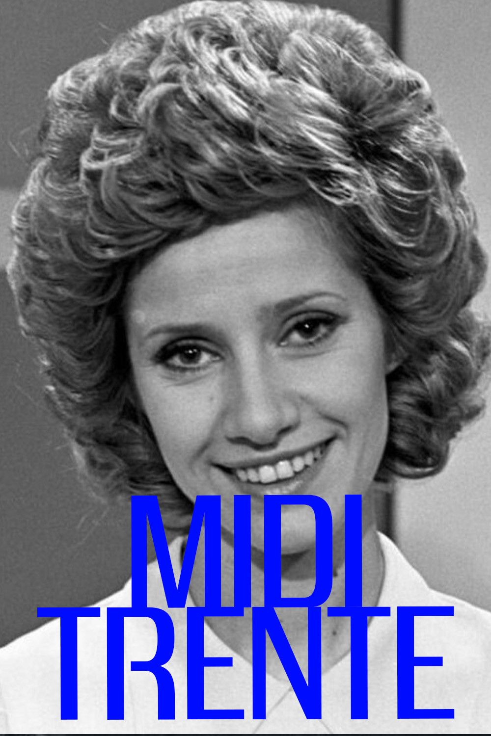 Poster of Midi trente