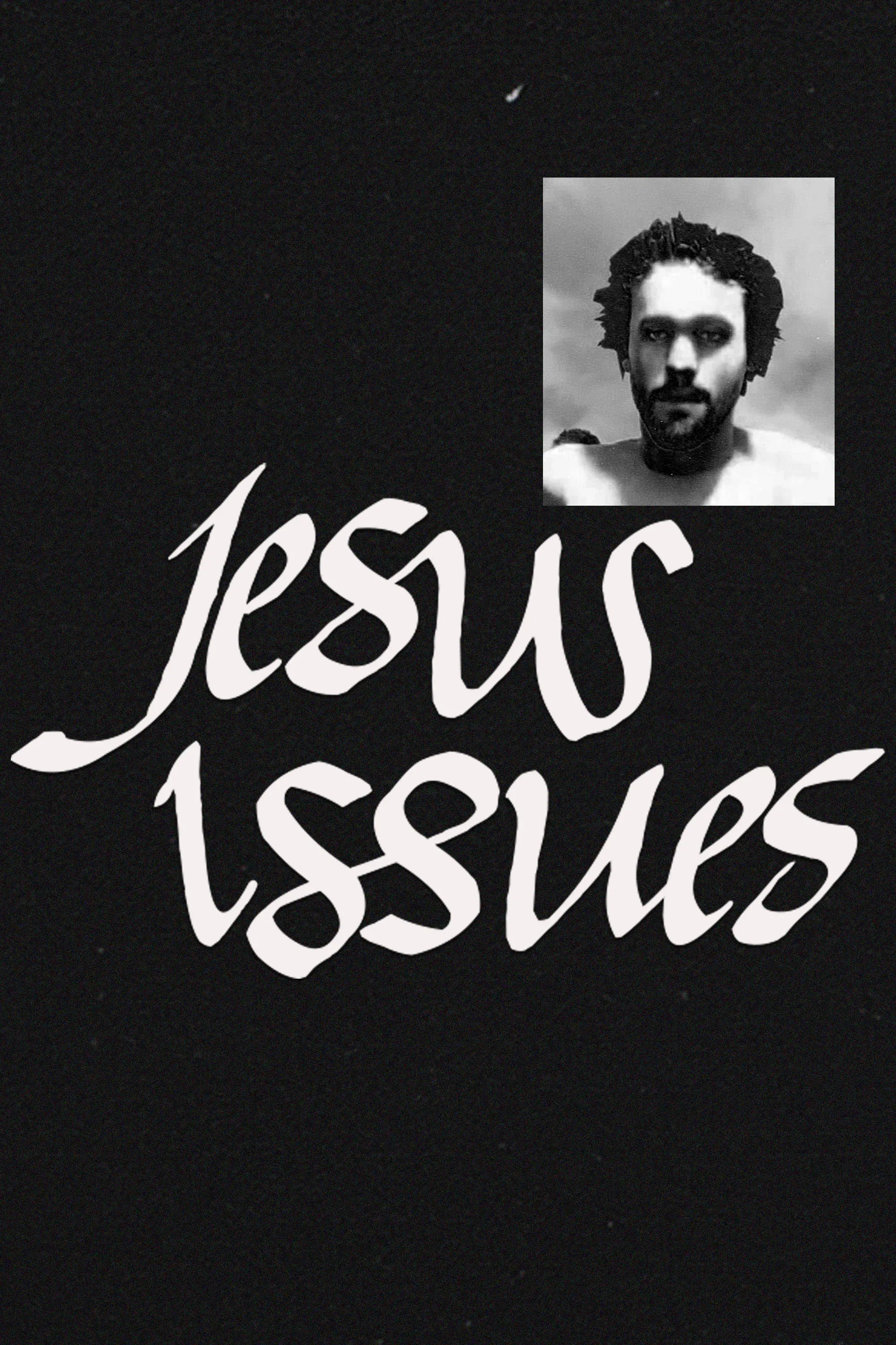 Poster for Jesus Issues