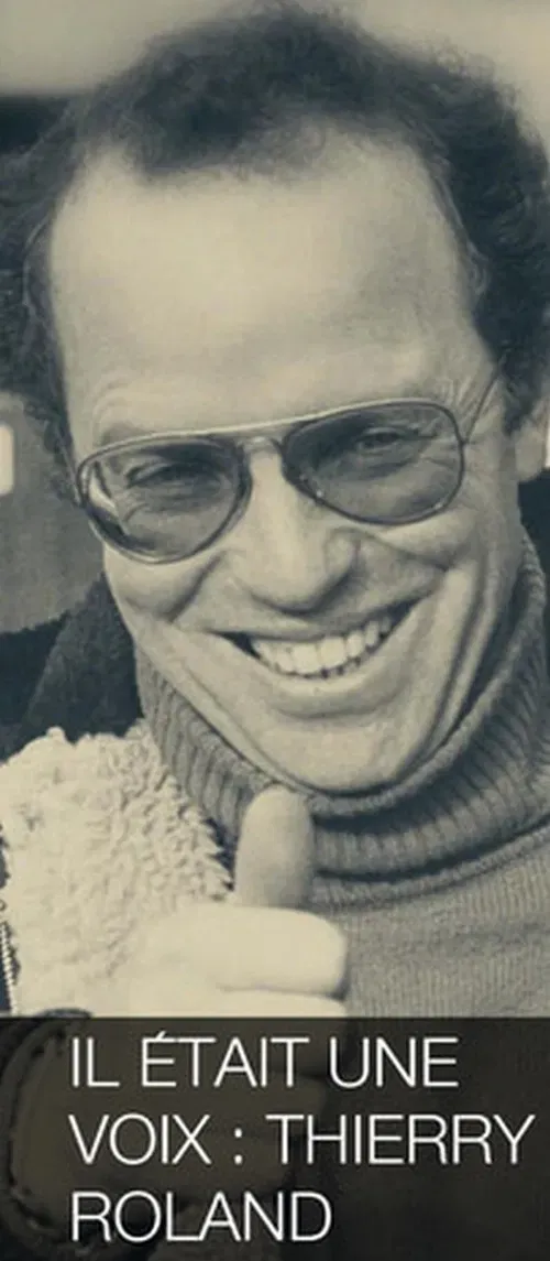 Poster for Il Etait Une Voix - Thierry Roland