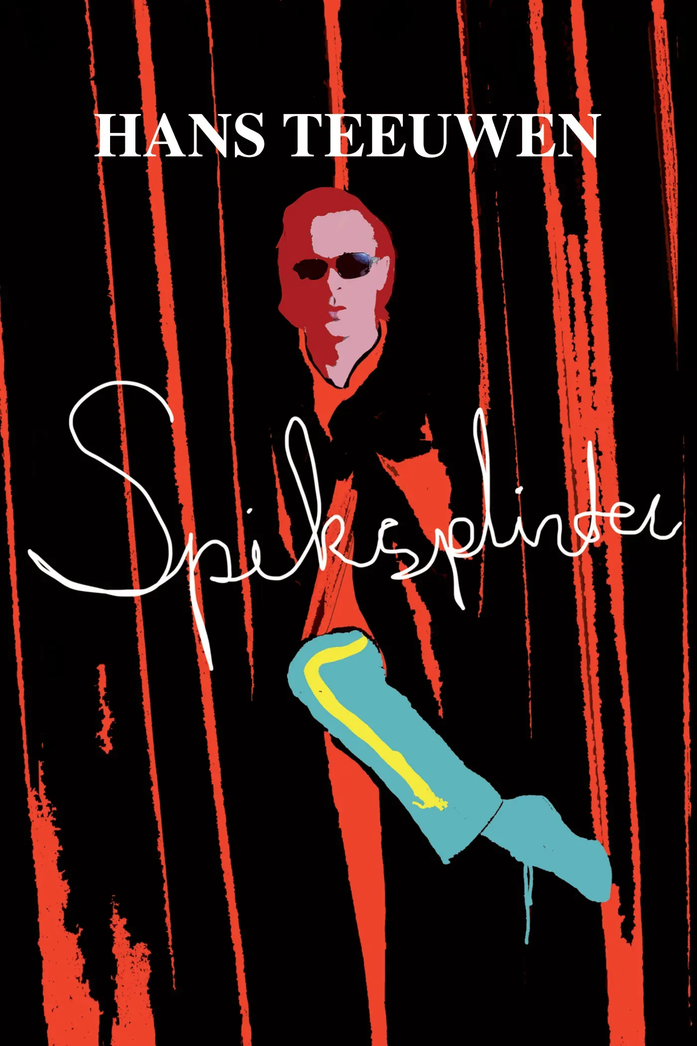 Poster of the movie Hans Teeuwen: Spiksplinter