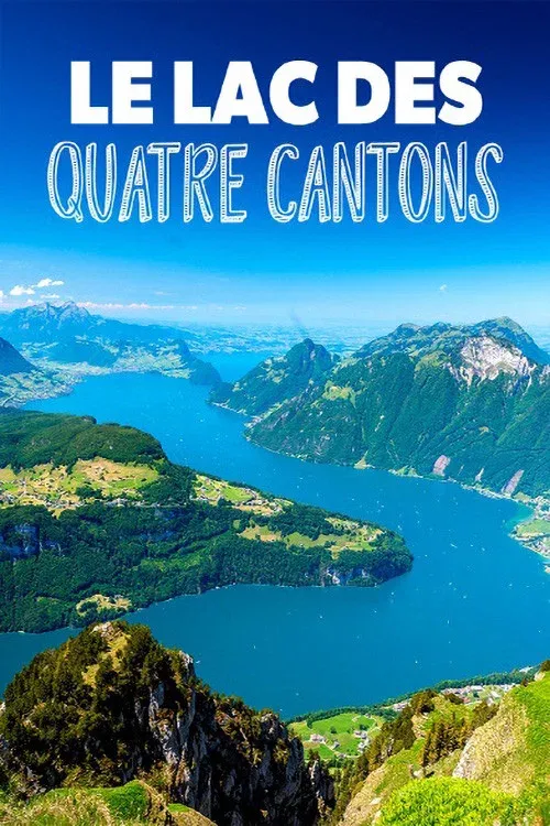 Poster for Der Vierwaldstättersee: Blaues Juwel der Schweiz