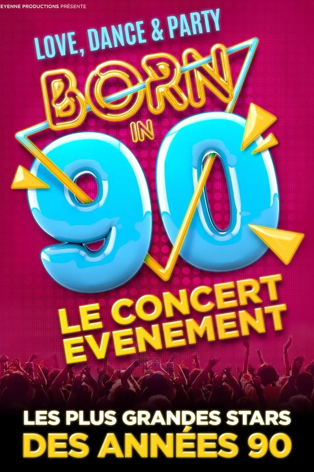 Poster for Born in 90 - Le concert événement