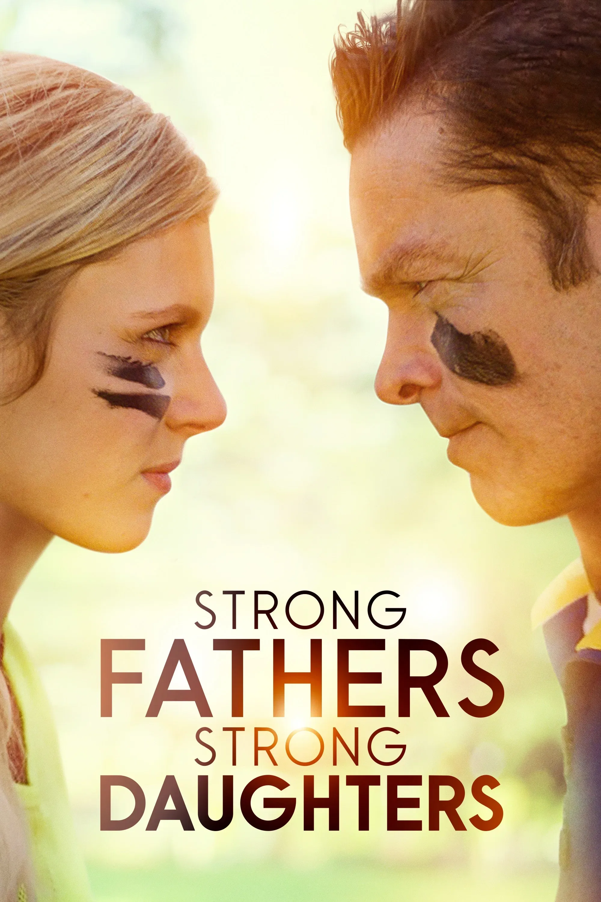 Poster of the movie Strong Fathers, Strong Daughters