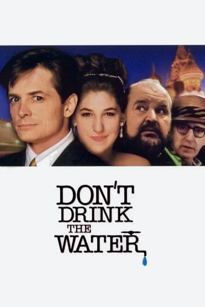 Poster of the movie Don't Drink the Water