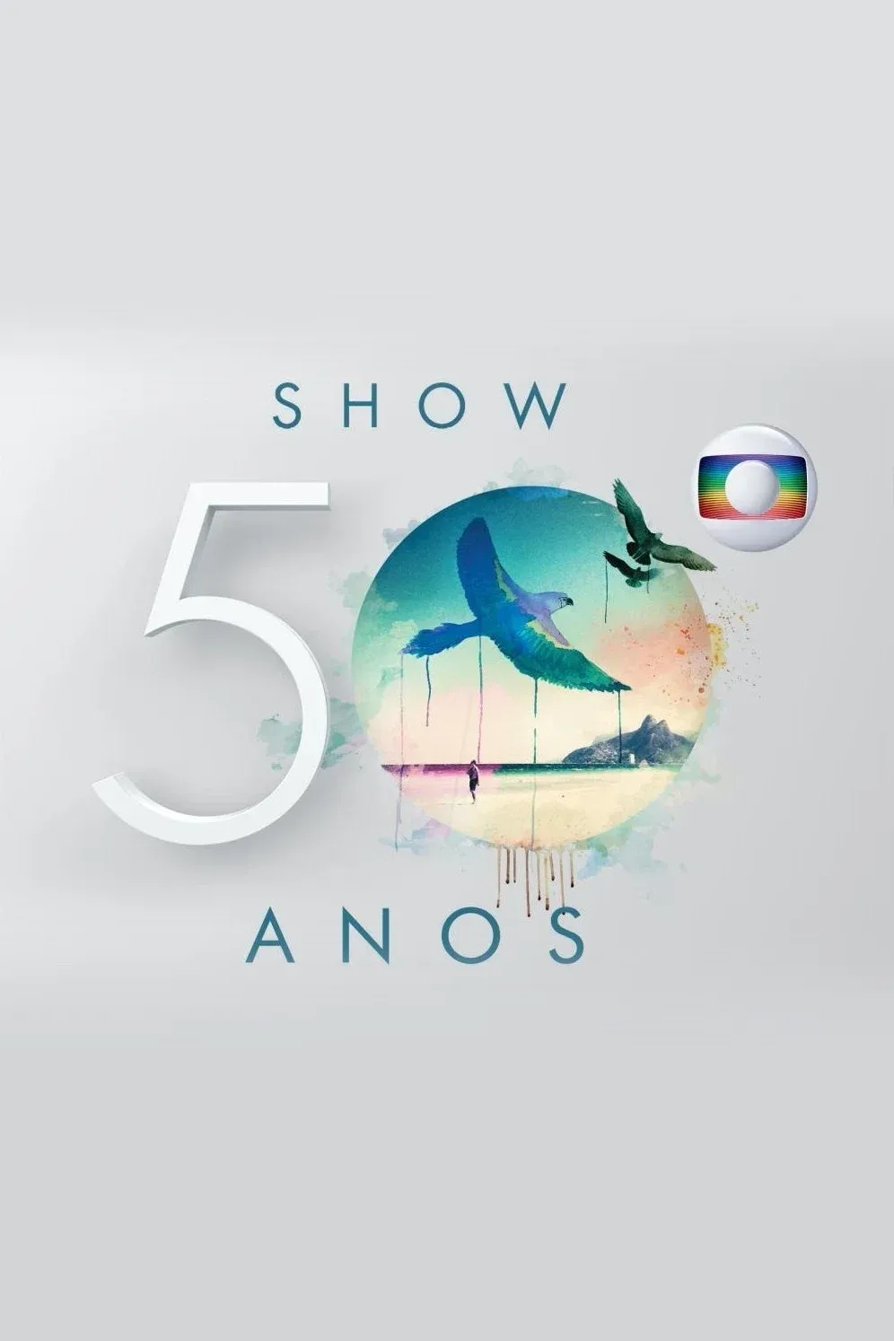 Poster for Show Globo 50 Anos