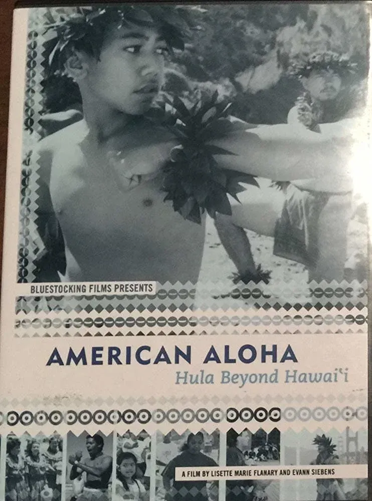 Poster for American Aloha: Hula Beyond Hawai'i
