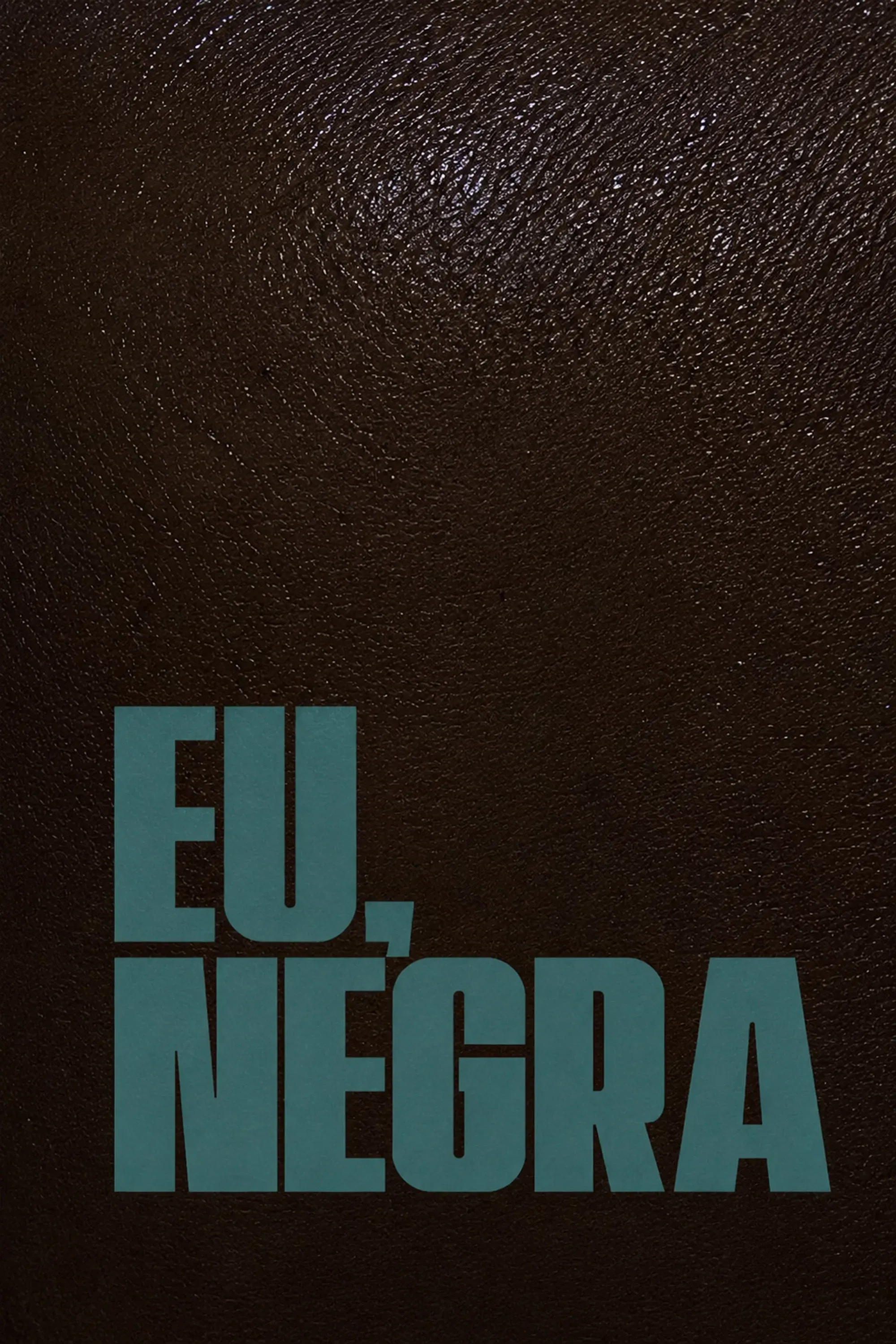 Poster for eu, negra
