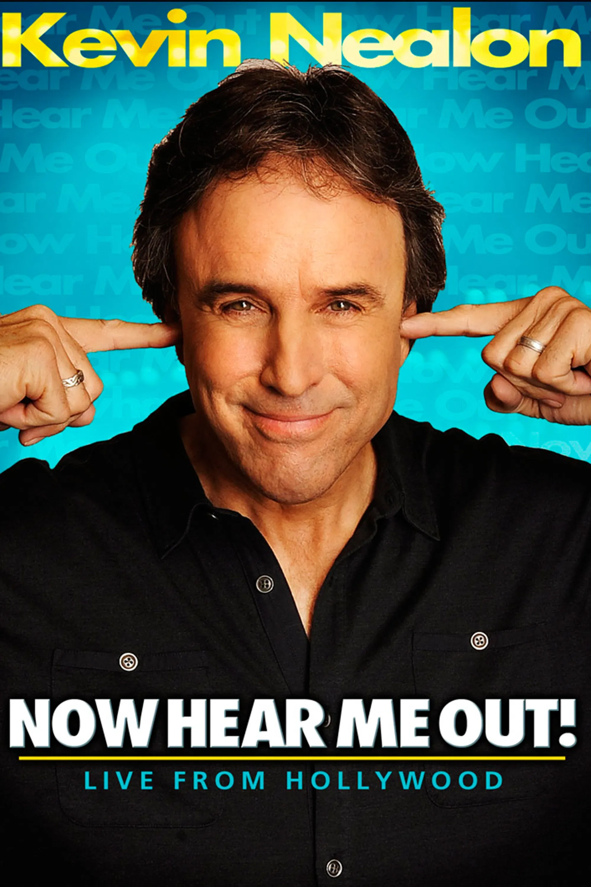 Poster of the movie Kevin Nealon: Now Hear Me Out!