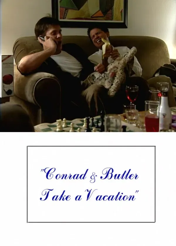 Poster of the movie Conrad and Butler Take a Vacation