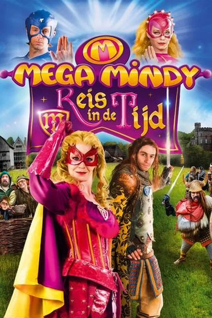 Poster of the movie Mega Mindy: Reis in de Tijd