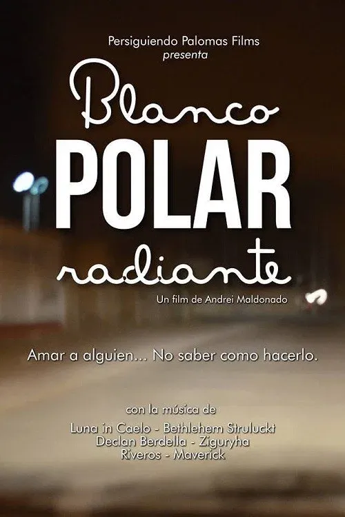 Poster for Blanco Polar Radiante