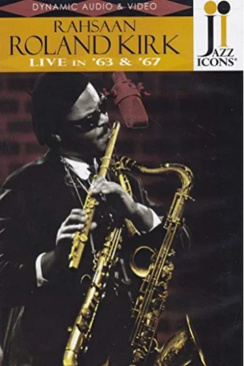 Poster for Roland Kirk: Live in '63 & '67