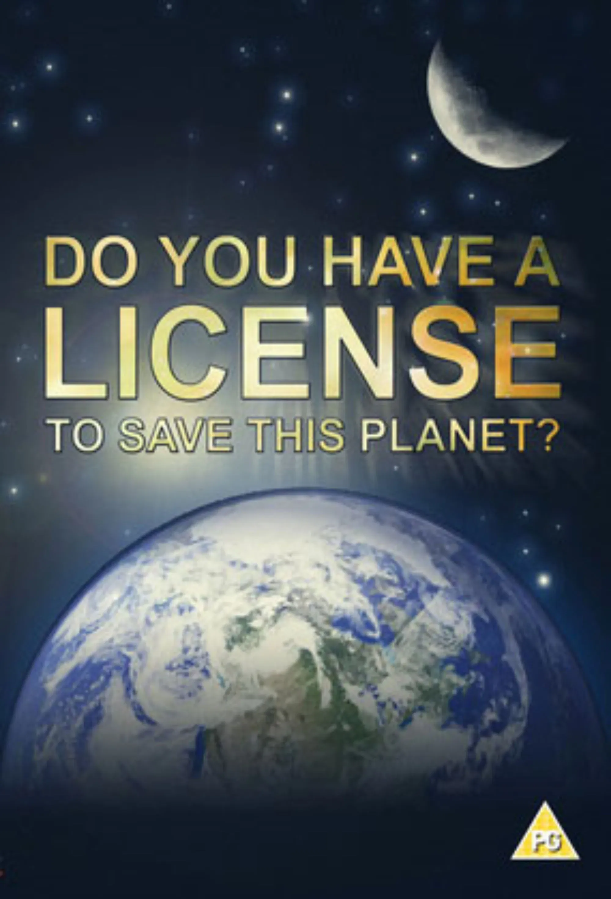 Poster of the movie Do You Have a Licence to Save this Planet?