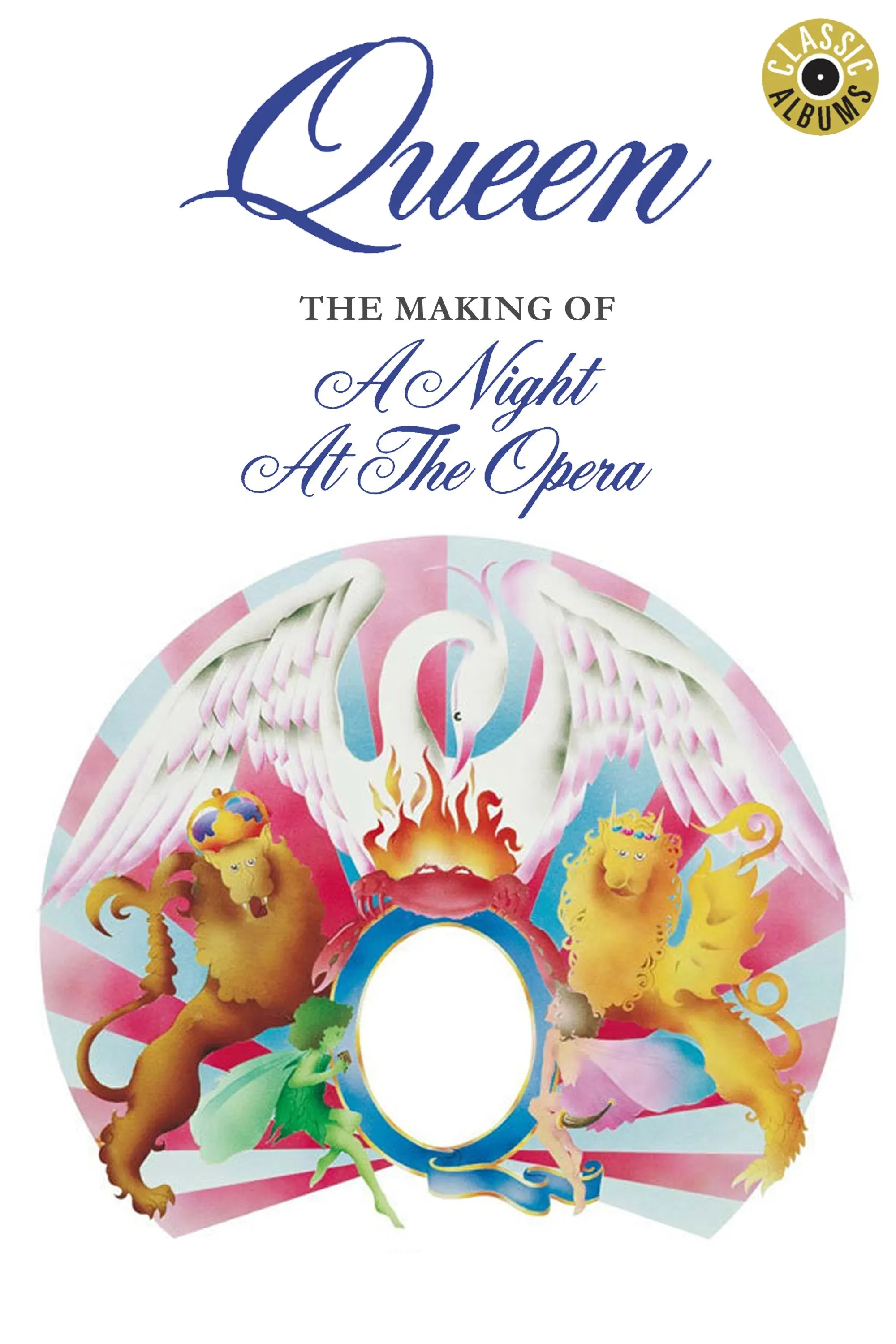 Poster of the movie Classic Albums: Queen - The Making of A Night at the Opera