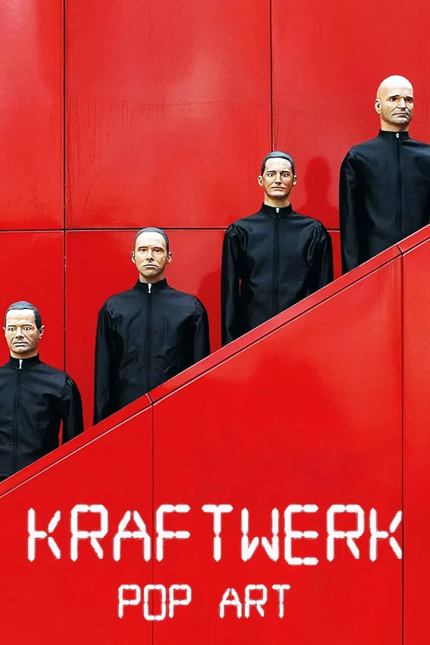 Poster of the movie Kraftwerk: Pop Art
