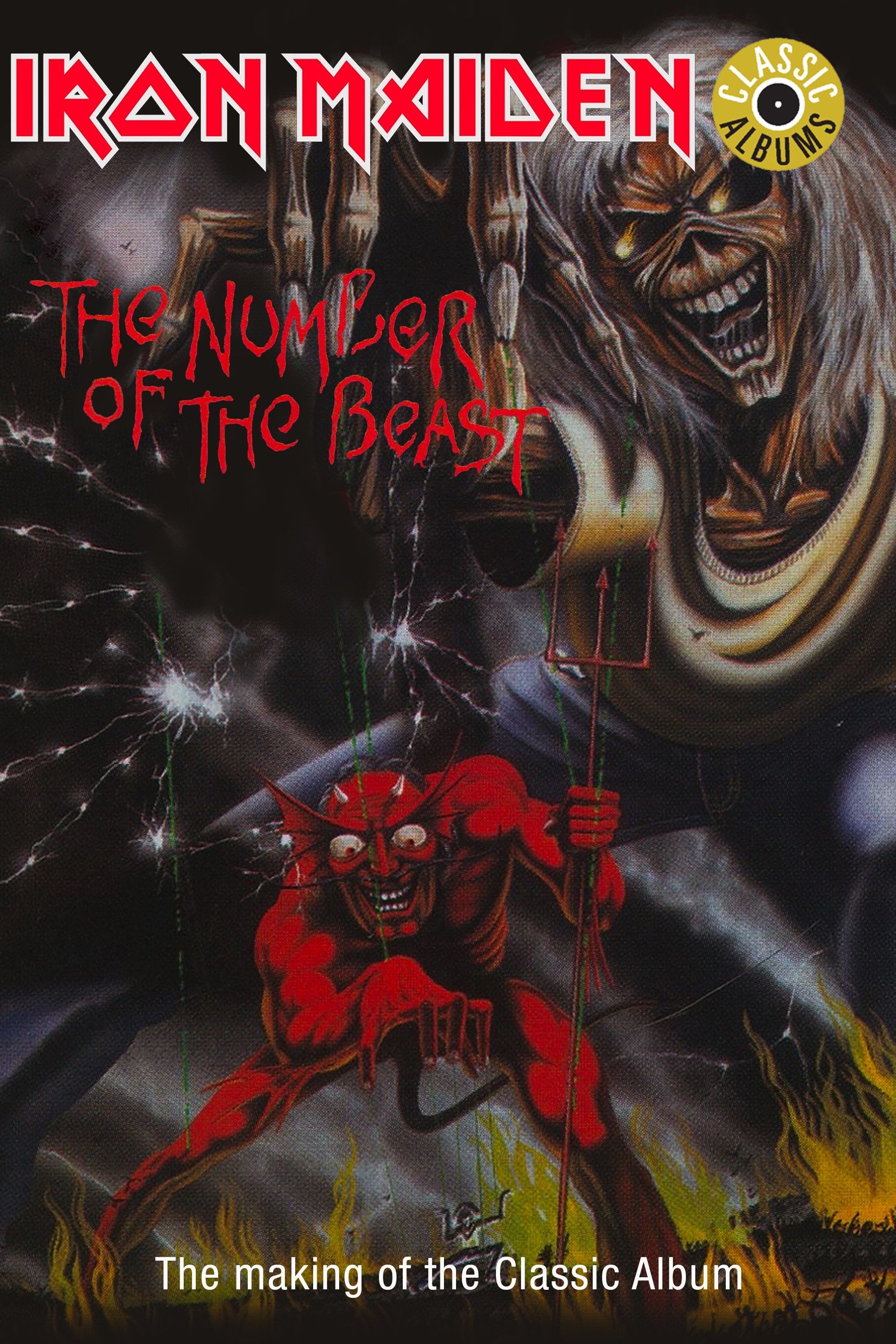 Poster of the movie Classic Albums: Iron Maiden - The Number of the Beast